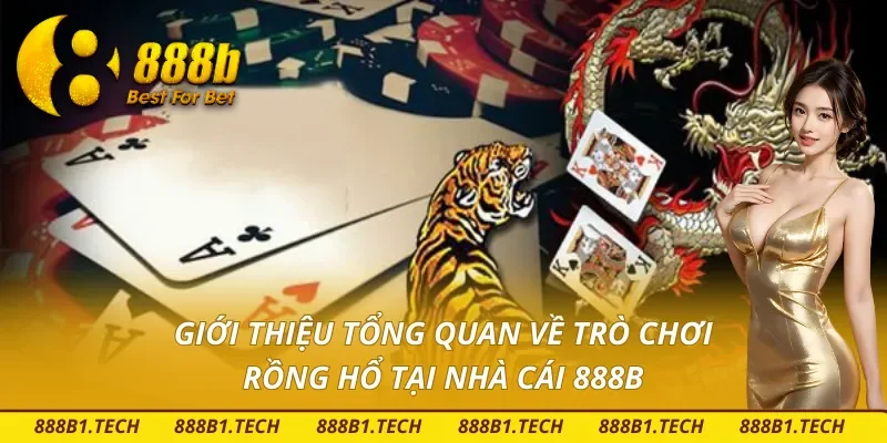 Tìm hiểu về trò chơi Rồng Hổ 888B