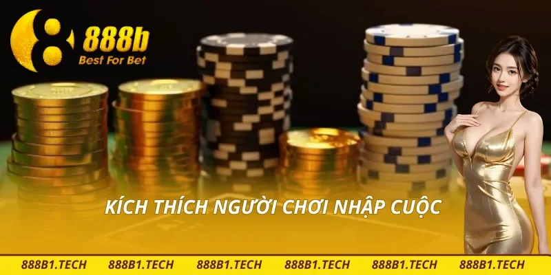 Kích thích người chơi tham gia Tài Xỉu khuyến mãi 