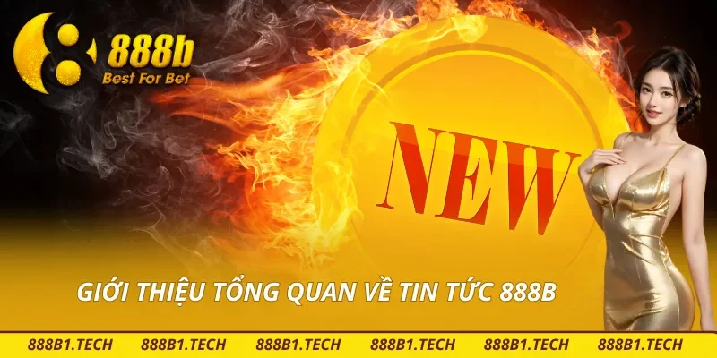 Sự đa dạng của tin tức 888B